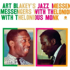 Art Blakeys Jazz Messengers with Thelonious Monk