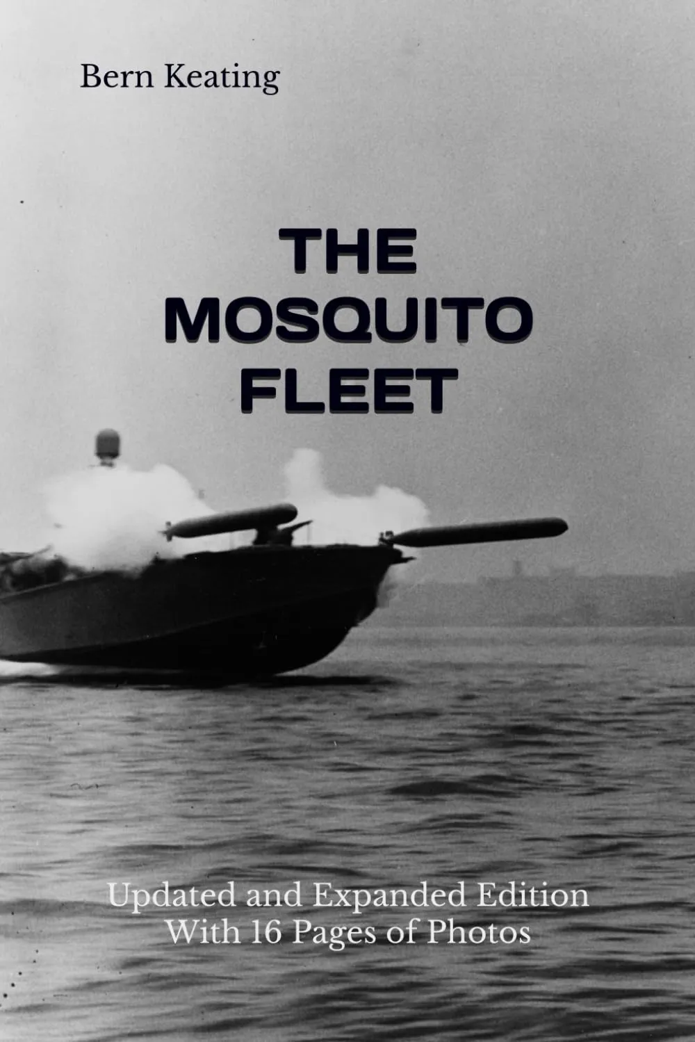 The Mosquito Fleet: Updated and Expanded With 16 Pages of New Photos Paperback  April 23, 2025