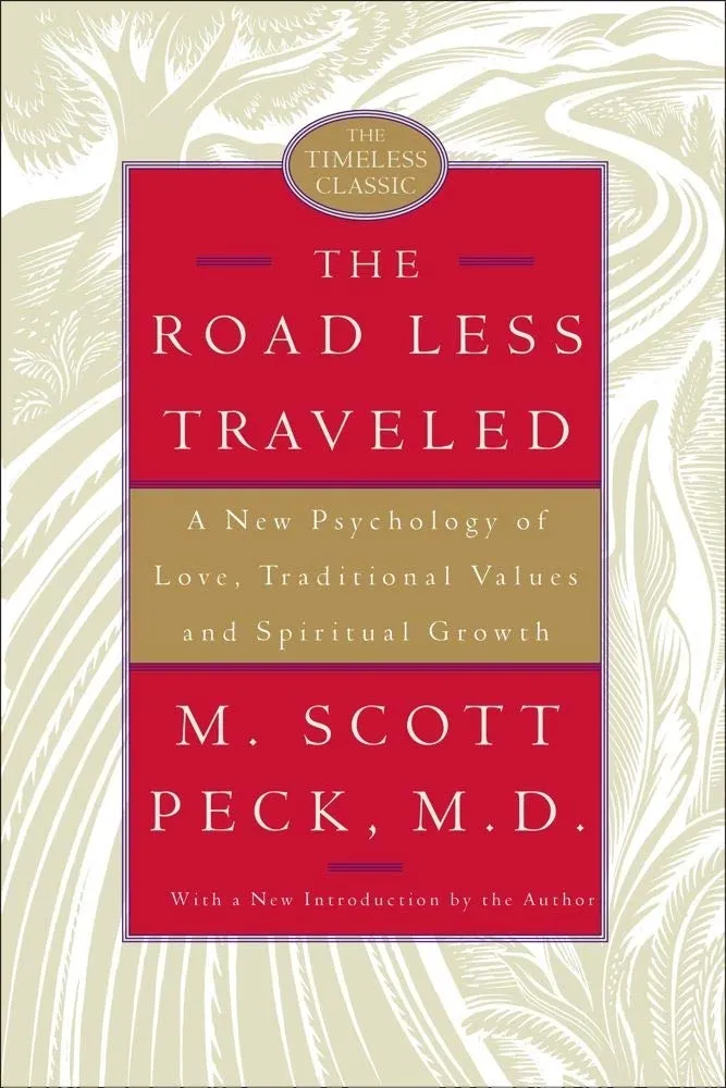 The Road Less Traveled, 25th Anniversary Edition: A New Psychology of Love, Traditional Values, and Spiritual Growth Hardcover  Deckle Edge, October 7, 2002